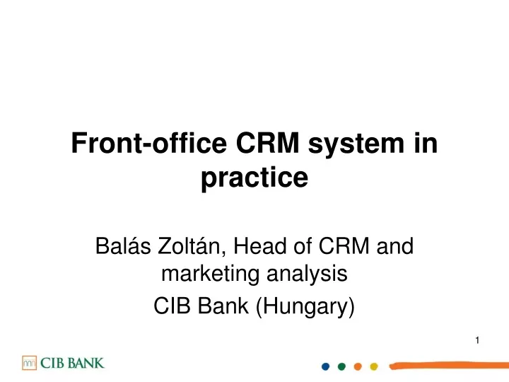front office crm system in practice