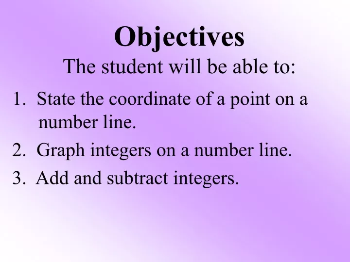 objectives the student will be able to