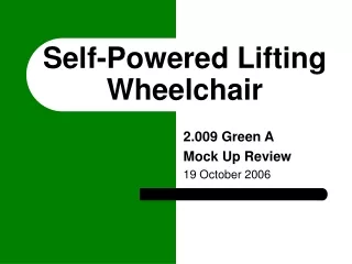 Self-Powered Lifting Wheelchair