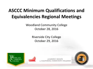 ASCCC Minimum Qualifications and Equivalencies Regional Meetings