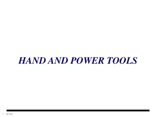 HAND AND POWER TOOLS
