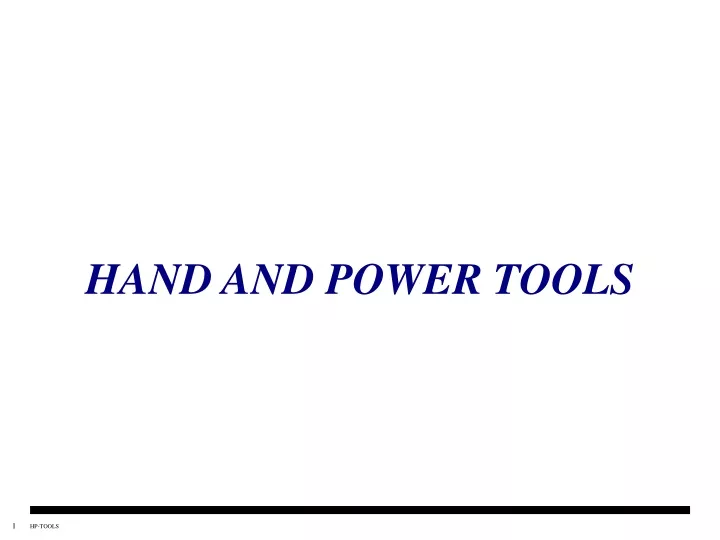 hand and power tools