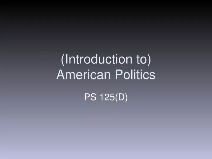 introduction to american politics