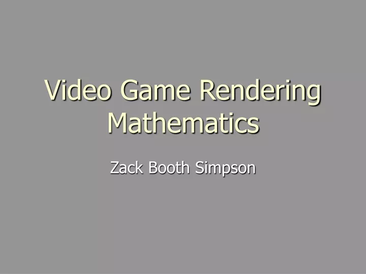 video game rendering mathematics