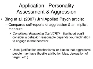 Application:  Personality Assessment &amp; Aggression