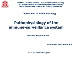 Pathophysiology of the immune-surveillance system