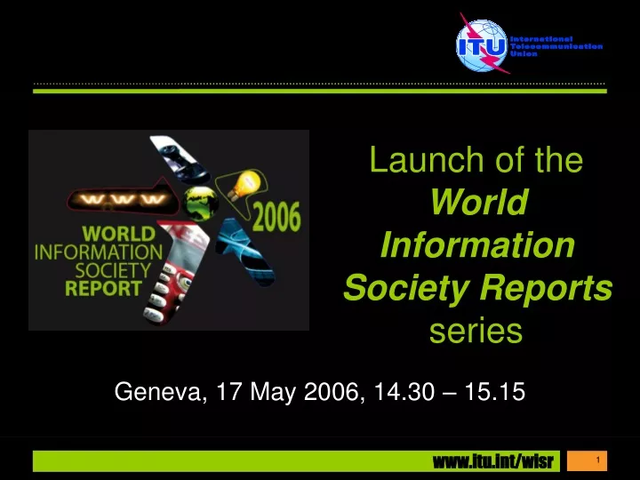 launch of the world information society reports series