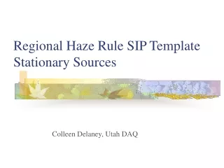 Regional Haze Rule SIP Template Stationary Sources