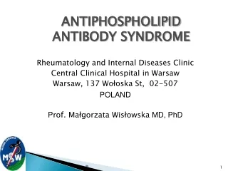 Rheumatology and Internal Diseases Clinic Central Clinical Hospital in Warsaw