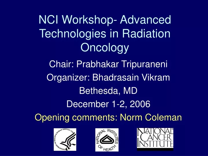nci workshop advanced technologies in radiation oncology
