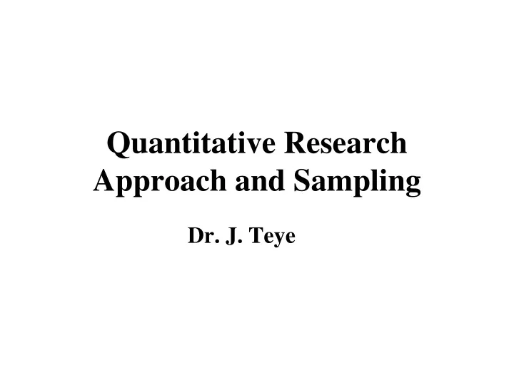 quantitative research approach and sampling