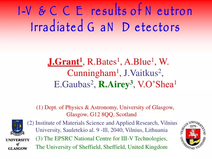i v cce results of neutron irradiated gan detectors