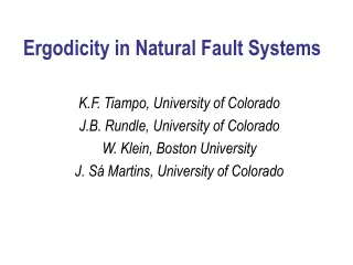 Ergodicity in Natural Fault Systems