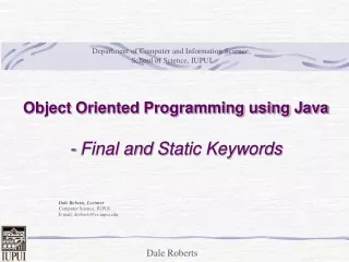 Object Oriented Programming using Java - Final and  Static Keywords