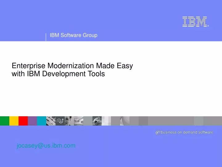 enterprise modernization made easy with ibm development tools