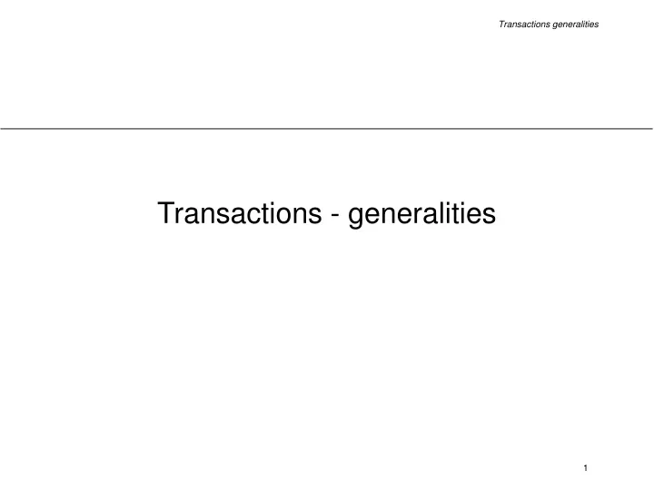 transactions generalities