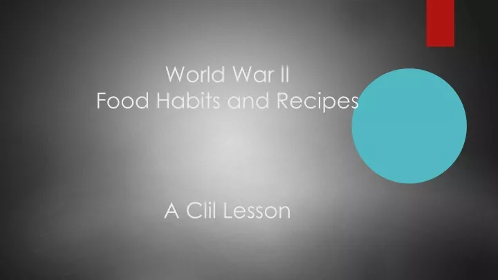 world war ii food habits and recipes