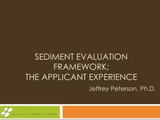 Sediment evaluation framework:  the applicant experience