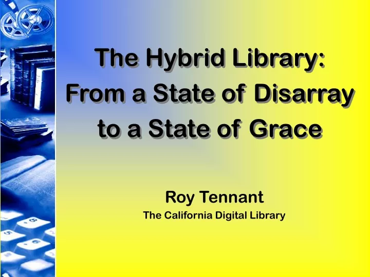 roy tennant the california digital library