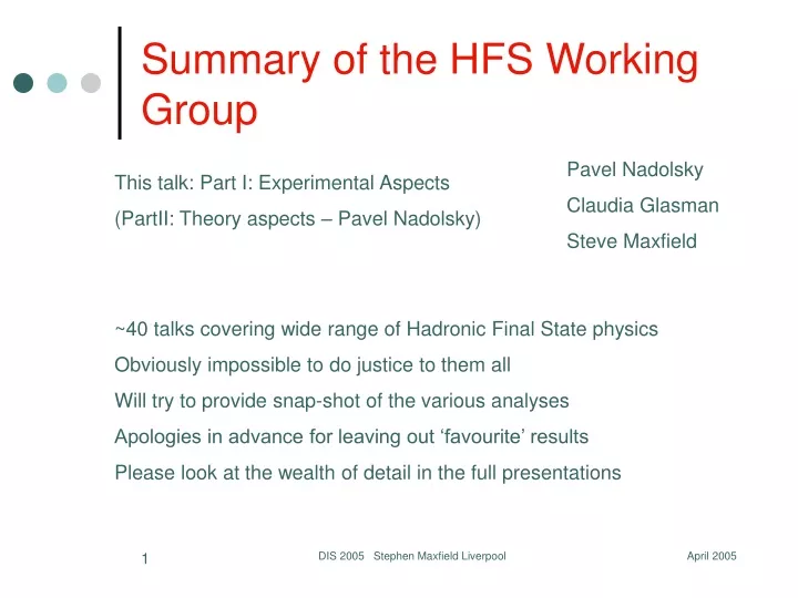 summary of the hfs working group