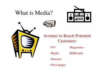 What is Media?