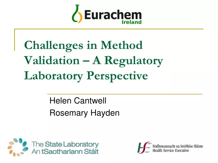 challenges in method validation a regulatory laboratory perspective