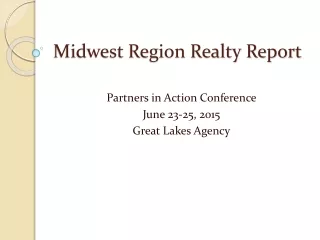 Midwest Region Realty Report