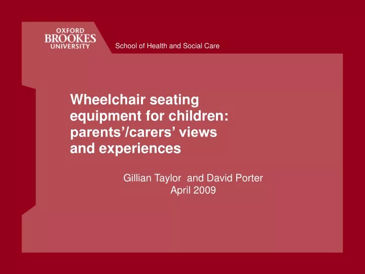 wheelchair seating equipment for children parents carers views and experiences
