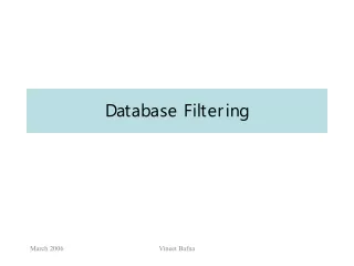 Database Filtering