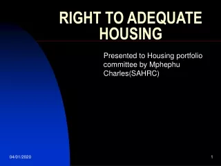 RIGHT TO ADEQUATE HOUSING