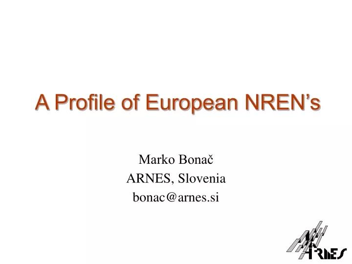 a profile of european nren s