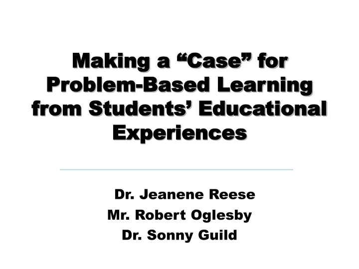making a case for problem based learning from students educational experiences