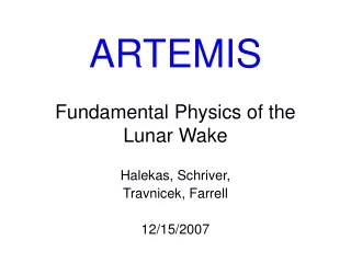ARTEMIS Fundamental Physics of the Lunar Wake