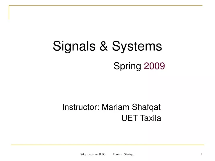 signals systems spring 2009 instructor mariam