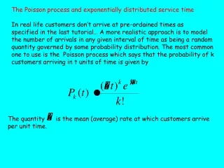 The Poisson process and exponentially distributed service time