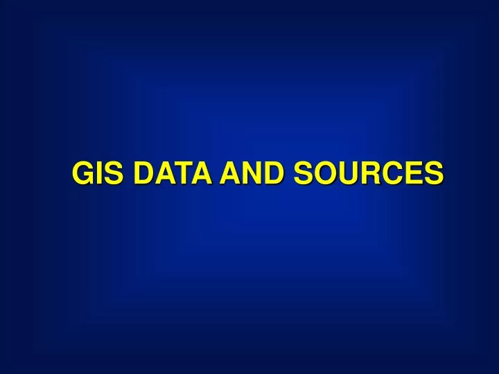 gis data and sources