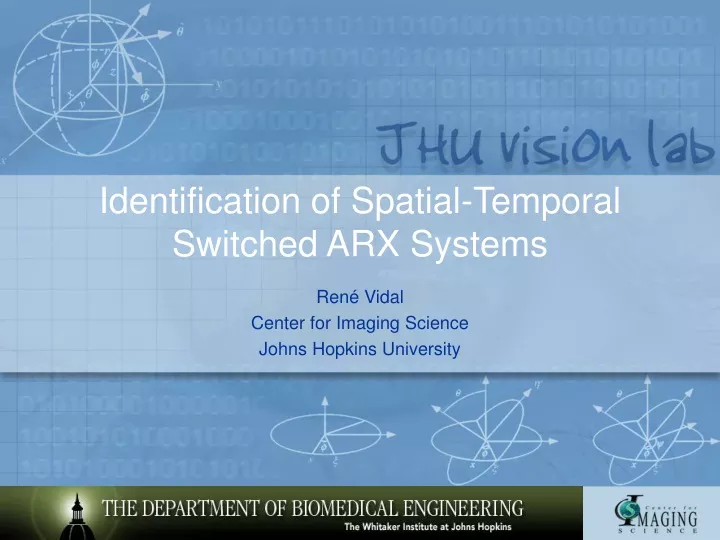 identification of spatial temporal switched arx systems