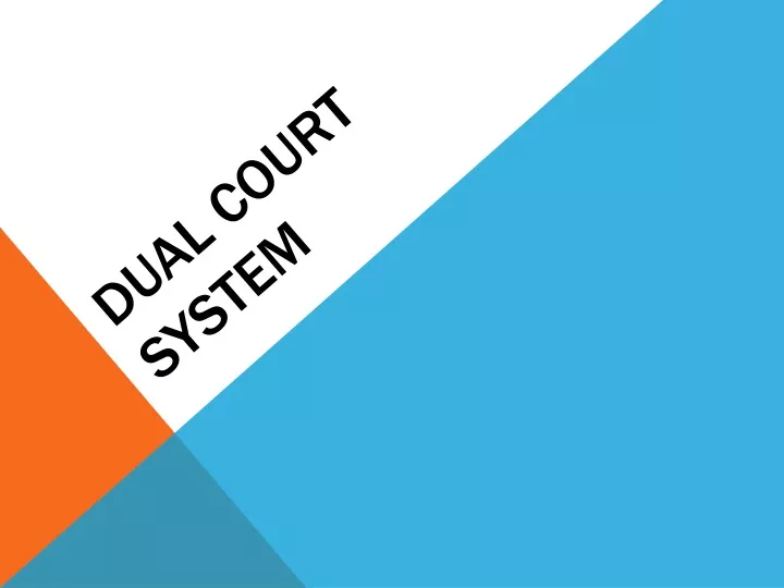 dual court system