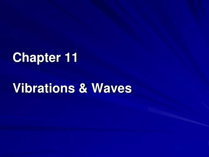chapter 11 vibrations waves
