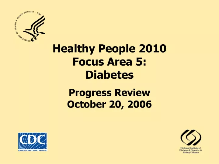 healthy people 2010 focus area 5 diabetes progress review october 20 2006