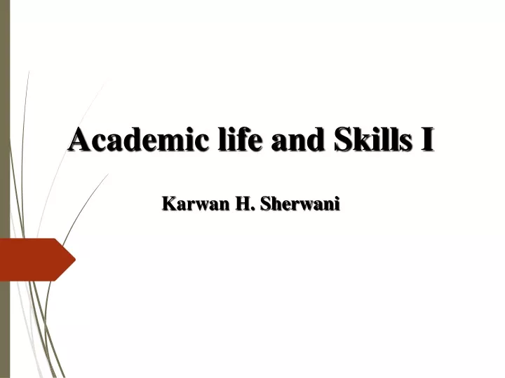 academic life and skills i karwan h sherwani