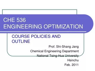 CHE 536  ENGINEERING OPTIMIZATION