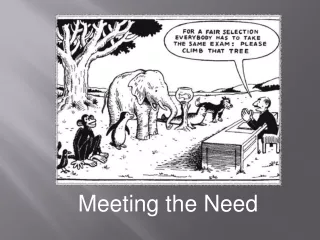 Meeting the Need