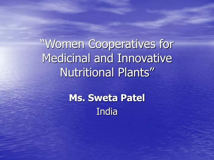 women cooperatives for medicinal and innovative nutritional plants