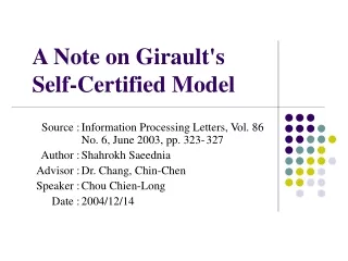 A Note on Girault's  Self-Certified Model