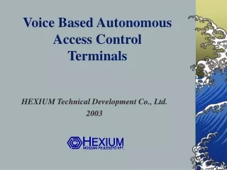 Voice Based Autonomous  Access Control  Terminals