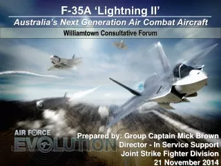 F-35A  ‘Lightning II’ Australia’s Next  Generation Air Combat  Aircraft