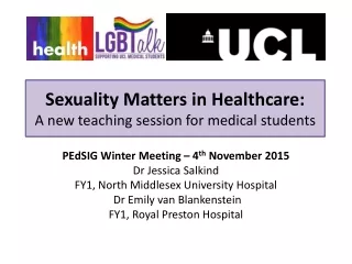 Sexuality Matters in Healthcare:  A  new teaching session for medical students