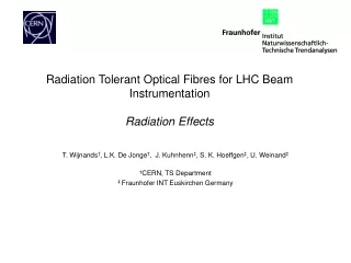Radiation Tolerant Optical Fibres for LHC Beam Instrumentation Radiation Effects