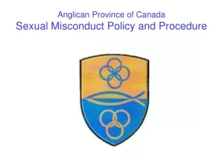 Anglican Province of Canada Sexual Misconduct Policy and Procedure